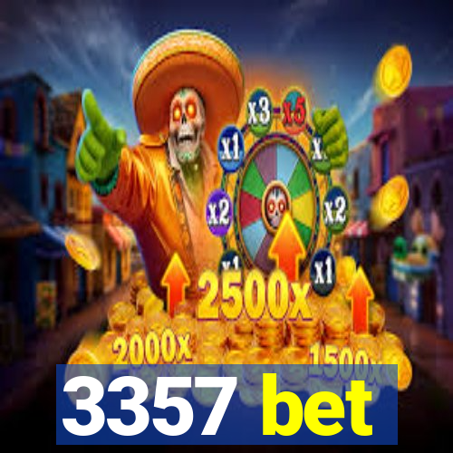 3357 bet
